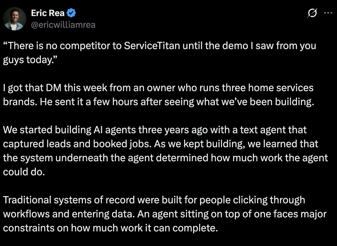 Eric Rea's X post quoting a home services owner who said there is no competitor to ServiceTitan until the demo he saw from Podium, and explaining that the system underneath an AI agent determines how much work it can do
